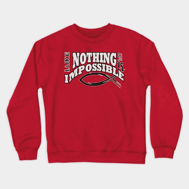 Nothing is Impossible Crewneck Sweatshirt by ecosystem